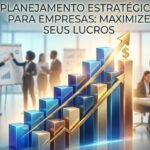 Capa de blog sobre planejamento estratégico para empresas e maximização de lucros